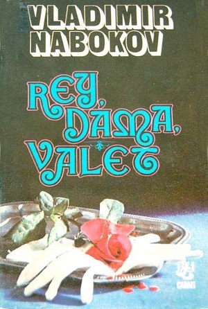 Rey, Dama, Valet - Набоков Владимир Владимирович