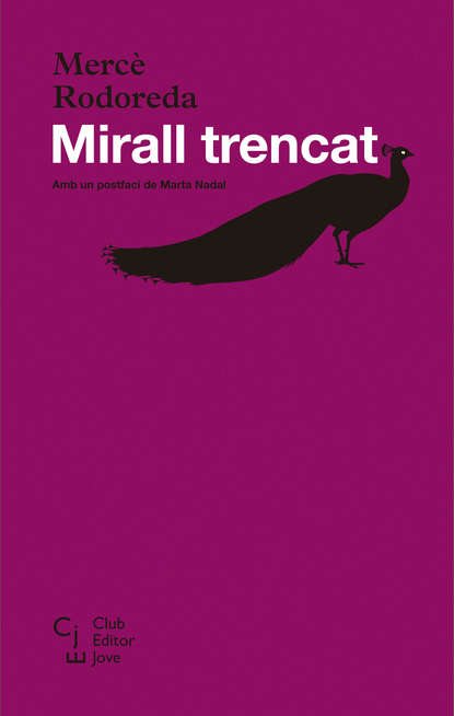 Mirall trencat - Мерсе Родореда