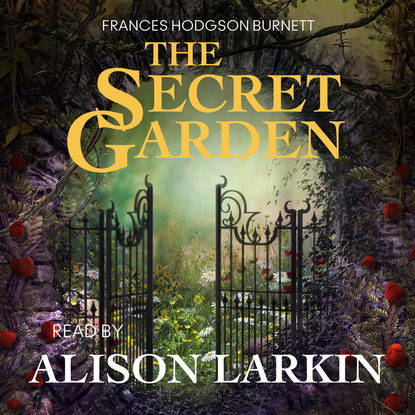 The Secret Garden — Фрэнсис Элиза Бёрнетт