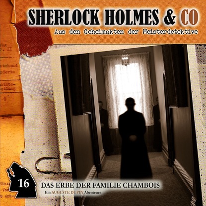 Sherlock Holmes & Co, Folge 16: Das Erbe der Familie Chambois - Эдгар Аллан По