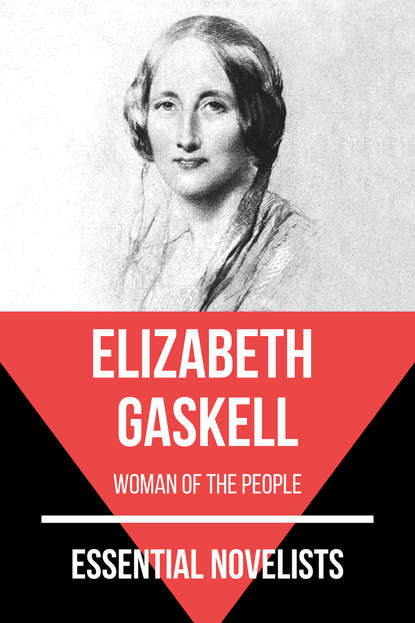 Essential Novelists - Elizabeth Gaskell - Элизабет Гаскелл