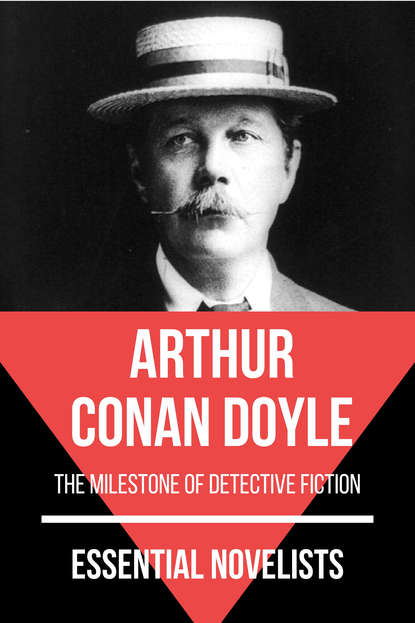 Essential Novelists - Arthur Conan Doyle - Артур Конан Дойл