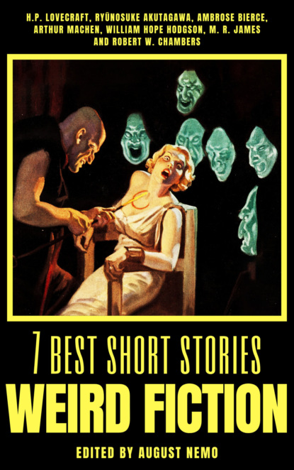 7 best short stories - Weird Fiction - Говард Филлипс Лавкрафт