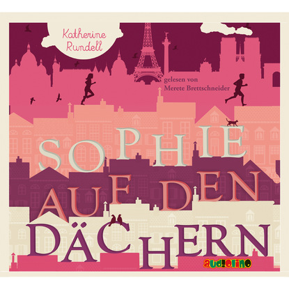 Sophie auf den D?chern — Кэтрин Ранделл