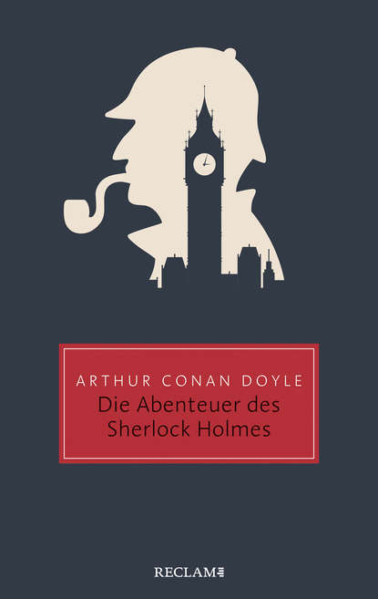 Die Abenteuer des Sherlock Holmes - Артур Конан Дойл