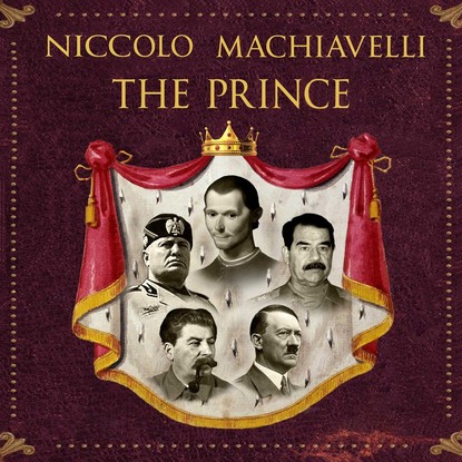 The Prince - Никколо Макиавелли