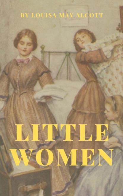 Little Women — Луиза Мэй Олкотт