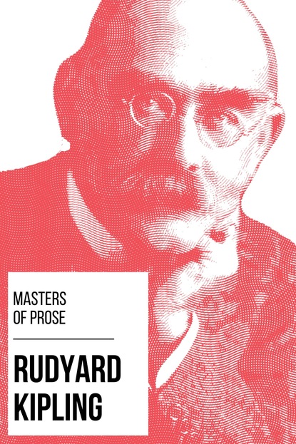 Masters of Prose - Rudyard Kipling - Редьярд Джозеф Киплинг