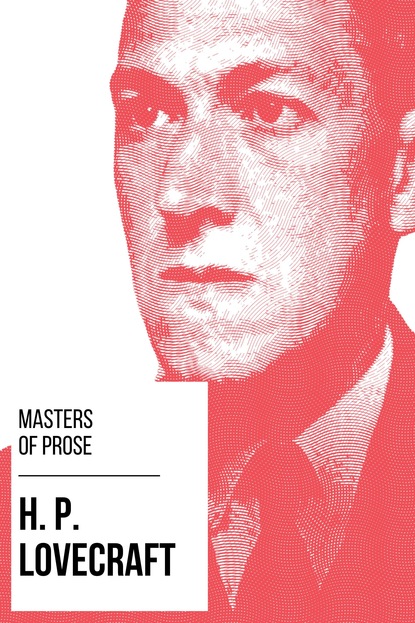 Masters of Prose - H. P. Lovecraft - Говард Филлипс Лавкрафт