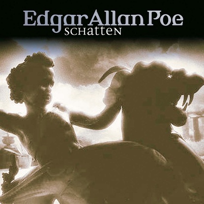 Edgar Allan Poe, Folge 21: Schatten - Эдгар Аллан По