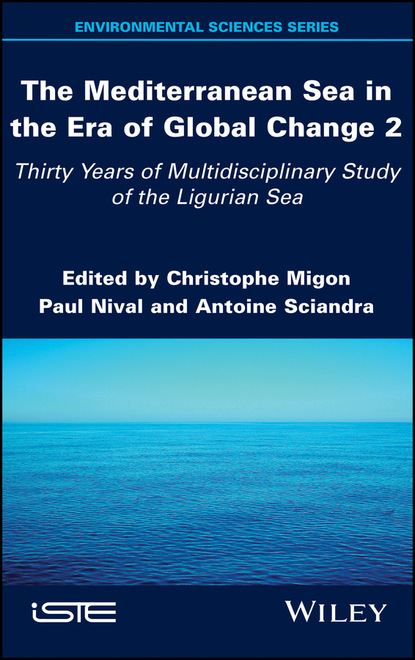 The Mediterranean Sea in the Era of Global Change 2 - Группа авторов