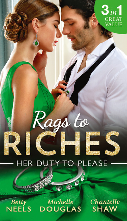 Rags To Riches: Her Duty To Please - Шантель Шоу