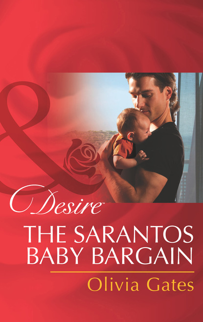 The Sarantos Baby Bargain - Оливия Гейтс