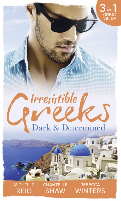 Irresistible Greeks: Dark and Determined - Шантель Шоу