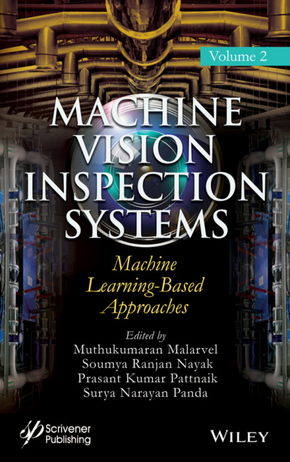 Machine Vision Inspection Systems, Machine Learning-Based Approaches — Группа авторов