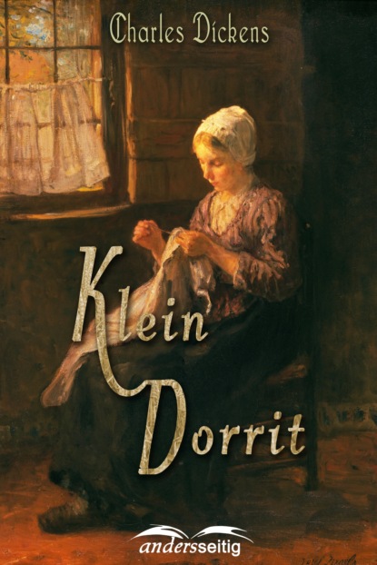 Klein-Doritt — Чарльз Диккенс