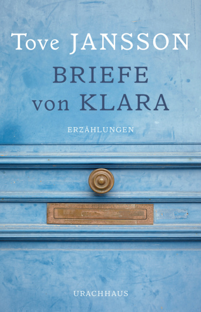 Briefe von Klara — Туве Янссон