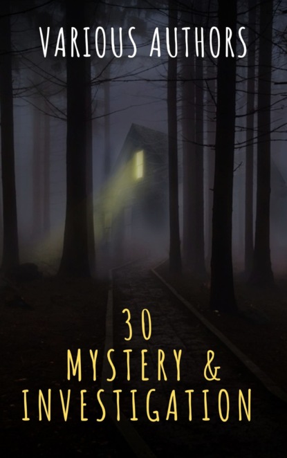 30 Mystery & Investigation masterpieces — Марк Твен