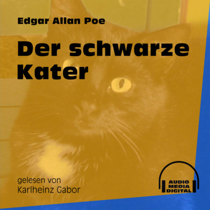 Der schwarze Kater (Ungek?rzt) — Эдгар Аллан По