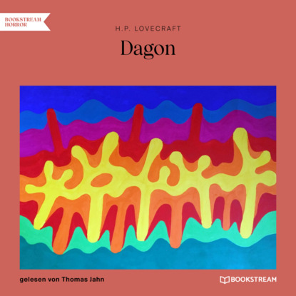 Dagon (Ungek?rzt) — Говард Филлипс Лавкрафт