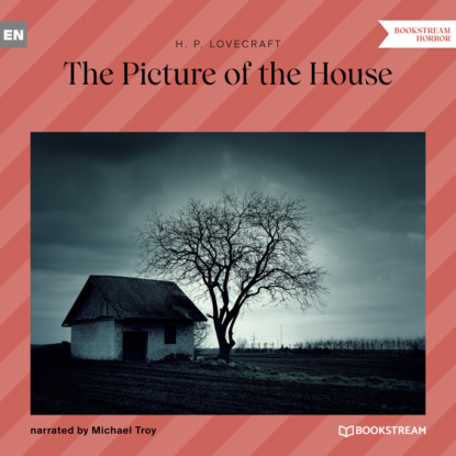 The Picture in the House (Unabridged) — Говард Филлипс Лавкрафт