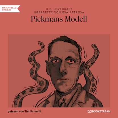 Pickmans Modell (Ungek?rzt) - Говард Филлипс Лавкрафт