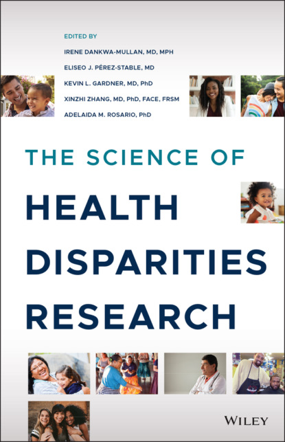 The Science of Health Disparities Research - Группа авторов