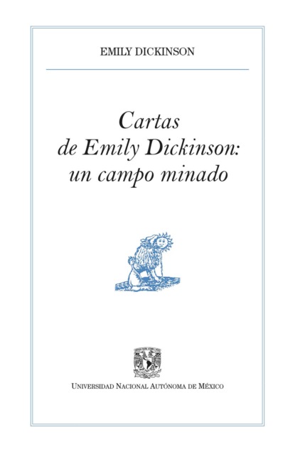 Cartas de Emily Dickinson: un campo minado - Эмили Дикинсон