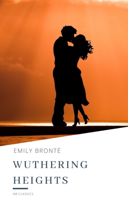 Wuthering Heights — Эмили Бронте