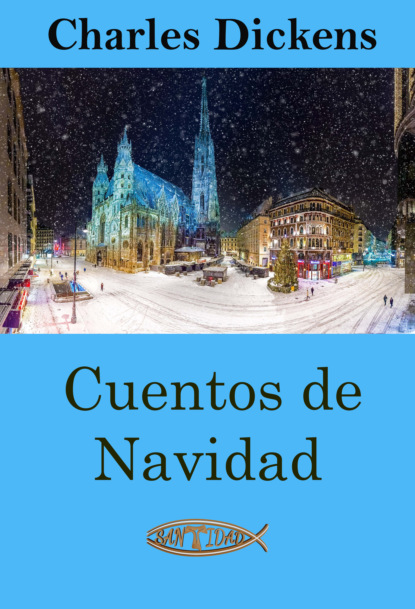 Cuentos de Navidad — Чарльз Диккенс