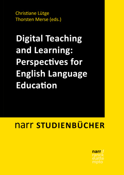 Digital Teaching and Learning: Perspectives for English Language Education — Группа авторов