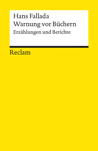 Warnung vor B?chern. Erz?hlungen und Berichte — Ханс Фаллада