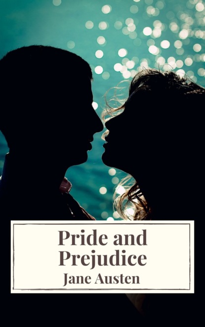 Pride and Prejudice — Джейн Остин