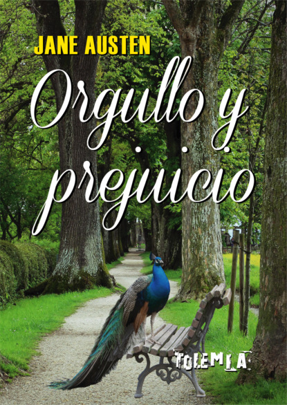 Orgullo y prejuicio — Джейн Остин