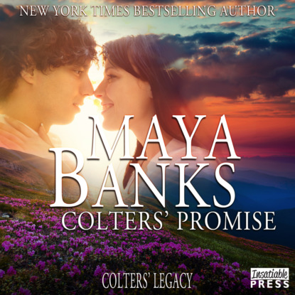 Colters' Promise - Colter's Legacy, Book 4 (Unabridged) - Майя Бэнкс