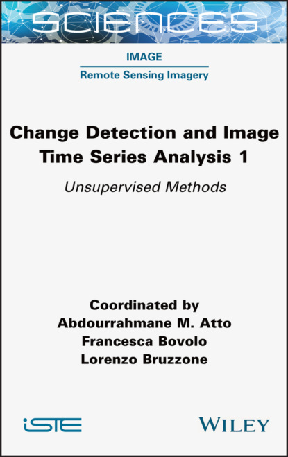 Change Detection and Image Time-Series Analysis 1 — Группа авторов