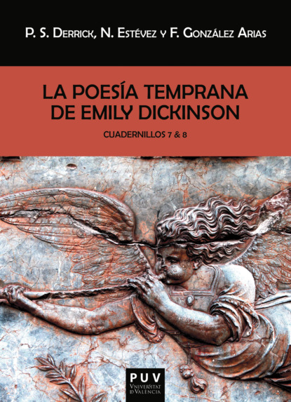 La poes?a temprana de Emily Dickinson. Cuadernillos 7 & 8 - Эмили Дикинсон