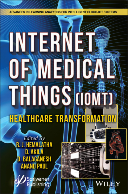 The Internet of Medical Things (IoMT) — Группа авторов