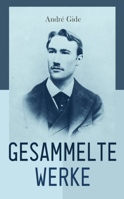 Gesammelte Werke - Андре Жид