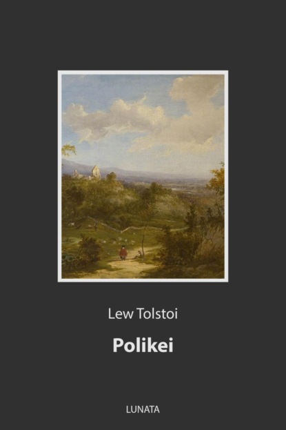 Polikei — Лев Толстой