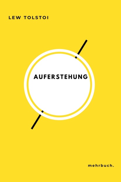 Auferstehung — Лев Толстой