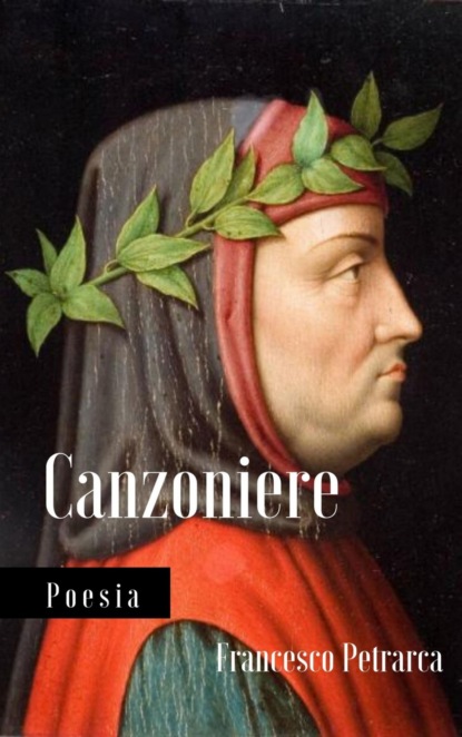 Francesco Petrarca: Canzoniere - Франческо Петрарка