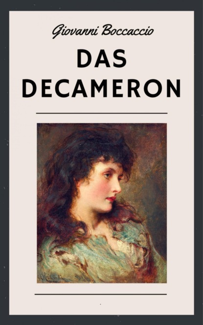 Das Decameron — Джованни Боккаччо