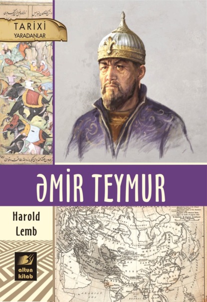 Əmir Teymur — Гарольд Лэмб