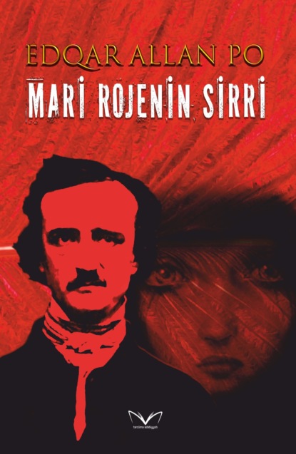 Mari Rojenin sirri — Эдгар Аллан По