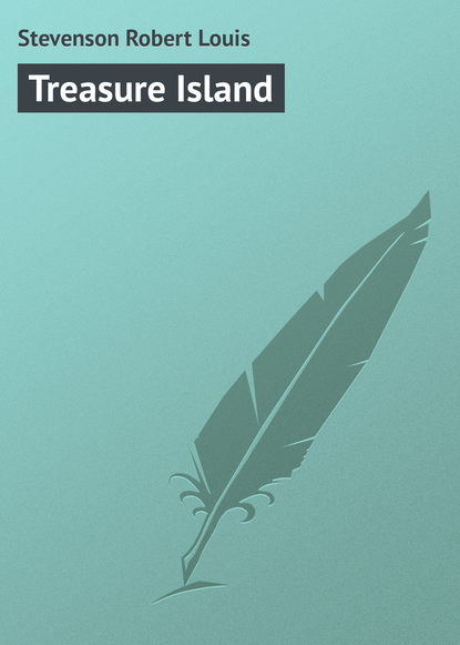 Treasure Island — Роберт Льюис Стивенсон