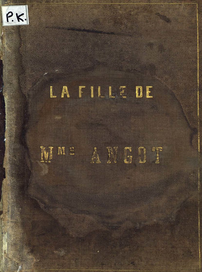 La fille de M-me Angot — Шарль Лекок