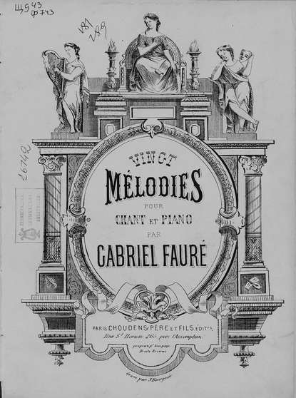 Vingt melodies pour chant et piano par Gabriel Faure — Габриель Урбен Форе