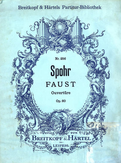 Ouverture zur Oper Faust — Людвиг Шпор