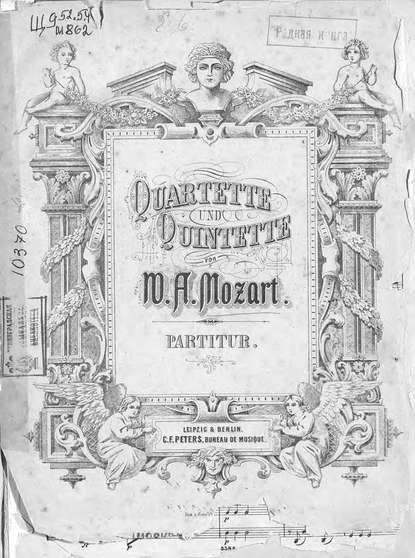 Quartette und Quintette v. W. A. Mozart - Вольфганг Амадей Моцарт